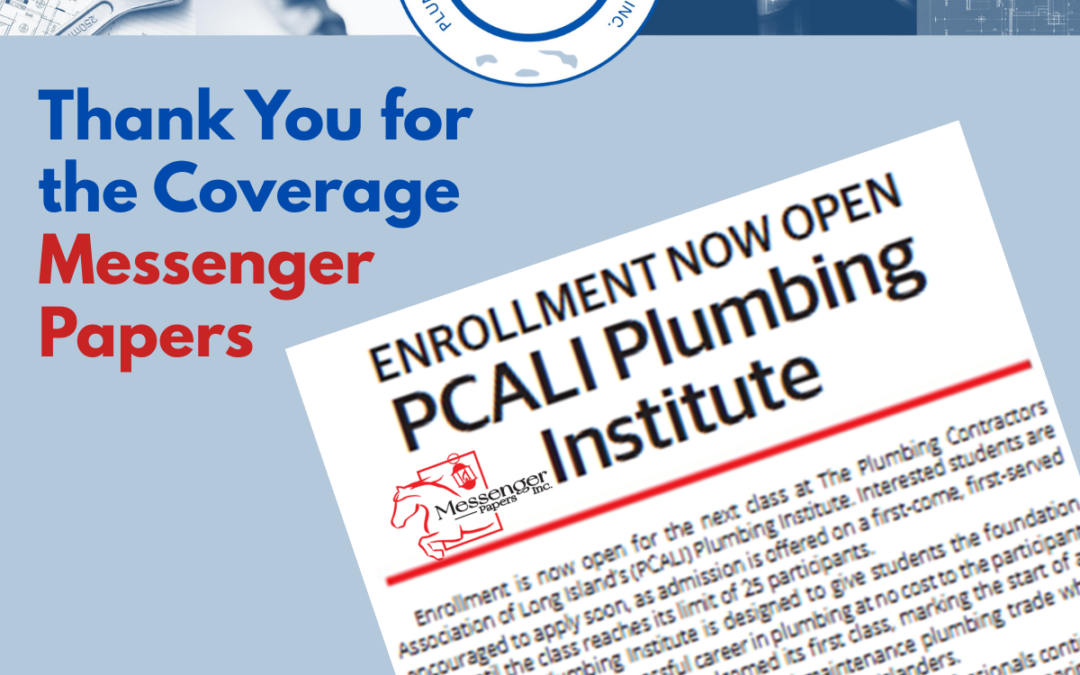 Thank You Messenger Papers: Enrollment Now Open PCALI Plumbing Institute
